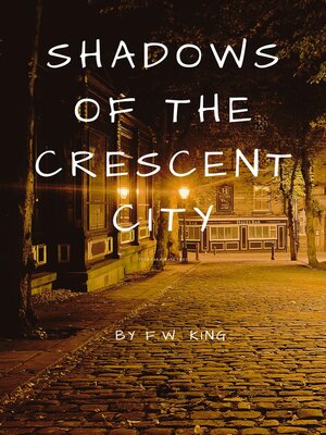 cover image of Shadows of the Crescent City